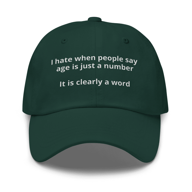 Age is a Word Dad Hat