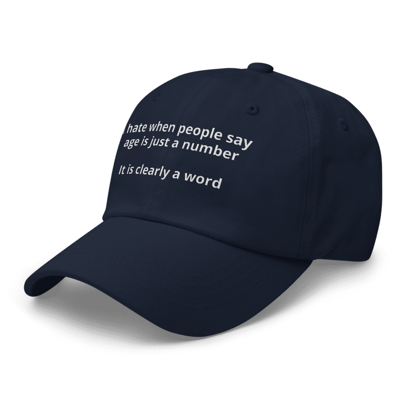 Age is a Word Dad Hat