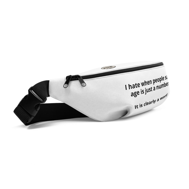 Age is a Word Fanny Pack