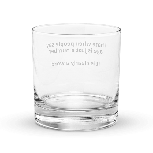 Age is a Word Rocks glass